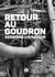 Retour au goudron : Dernière livraison