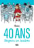 40 ans, toujours en sixième