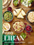 Easy Liban : Bases et recettes incontournables