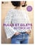 Pulls et gilets au crochet : 6 modèles pour toute l'année et toutes les techniques à maîtriser