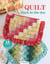 Quilt back in the day : 12 projets chic à réaliser