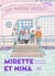 Mirette et Nina
