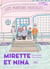 Mirette et Nina