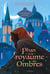 Phan et le royaume des ombres Tome 1 : Les pierres d'étoile