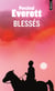 Blessés