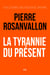 La Tyrannie du présent