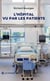 L'hôpital vu par les patients