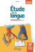 Étude de la langue : Grammaire du collège - Manuel de l'élève (édition 2026)