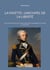 La Fayette : L'archipel de la liberté : Des monts d'Auvergne aux rivages d'Amérique, la généalogie d'un monde en révolution.