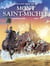 La grande histoire du mont saint-michel