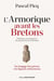 La Bretagne avant les Bretons