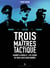 Trois maîtres de la tactique : Leclerc, Rommel, Sharon