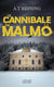Le Cannibale de Malmo