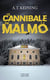 Le Cannibale de Malmö