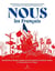 Nous, les Français : Raconter la France comme les politiques ne le feront jamais. En infographies et en images
