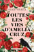 Toutes les vies d'Amelia Cruz
