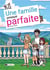 Une famille presque parfaite