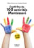 Petit livre de - 100 activités Montessori à la maison, 2e éd.