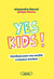 Yes Kids ! - Manifeste pour une société à hauteur d'enfant