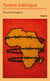 Tyrans d'Afrique - Les mystères du despotime postcolonial