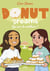 Donut Dreams Tome 5 : Qui sera la meilleure ?