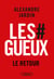 Les Gueux, le retour