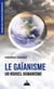 Le Gaïanisme, un nouvel humanisme