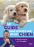 Le guide pour prendre soin de son chien