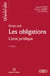Droit civil. Les obligations : L'acte juridique (19e édition)