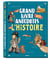 Le grand livre des : Le grand livre des anecdotes de l'histoire