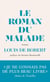 Le Roman du malade