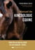 Manuel de kinésiologie équine : Remettre du sens au coeur du lien cavalier/cheval