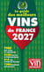 Le guide des meilleurs vins de France 2027