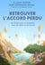 Retrouver l'accord perdu