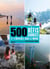 500 DÉFIS, COURSES ET ITINÉRAIRES DANS LE MONDE - LE GUIDE ULTIME POUR LES RUNNERS