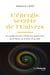 L'énergie secrète de l'univers