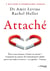 Attaché : Étes-vous anxieux, évitant ou sécure?