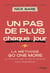 Un pas de plus chaque jour