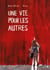 Une vie pour les autres