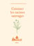Cuisiner les racines sauvages