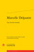 Marcelle Delpastre : Une femme-monde