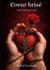Coeur brisé : Trop brisée pour y croire