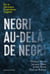 Negri au-delà de Negri
