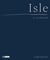 Isle : A cookbook