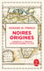 Noires origines : L'Afrique et la création du monde moderne, 1471-1945