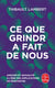 Ce que Grindr a fait de nous : Amour et sexualité à l'ère des applications de rencontre