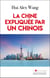 La Chine expliquée par un Chinois