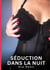 Séduction dans la Nuit : Nouvelles Érotiques de Sexe Tabou pour Adultes