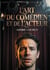 L'art du comédien et de l'acteur : étude historique et critique