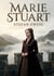 Marie Stuart : La biographie monumentale de la Reine d'Écosse par le maître Stefan Zweig